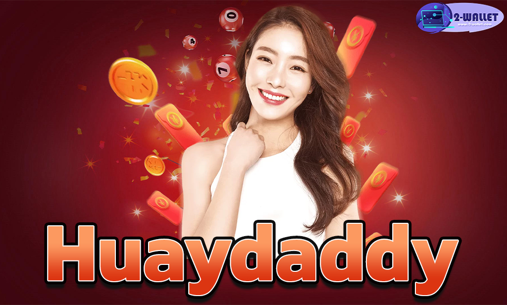 Huaydaddy