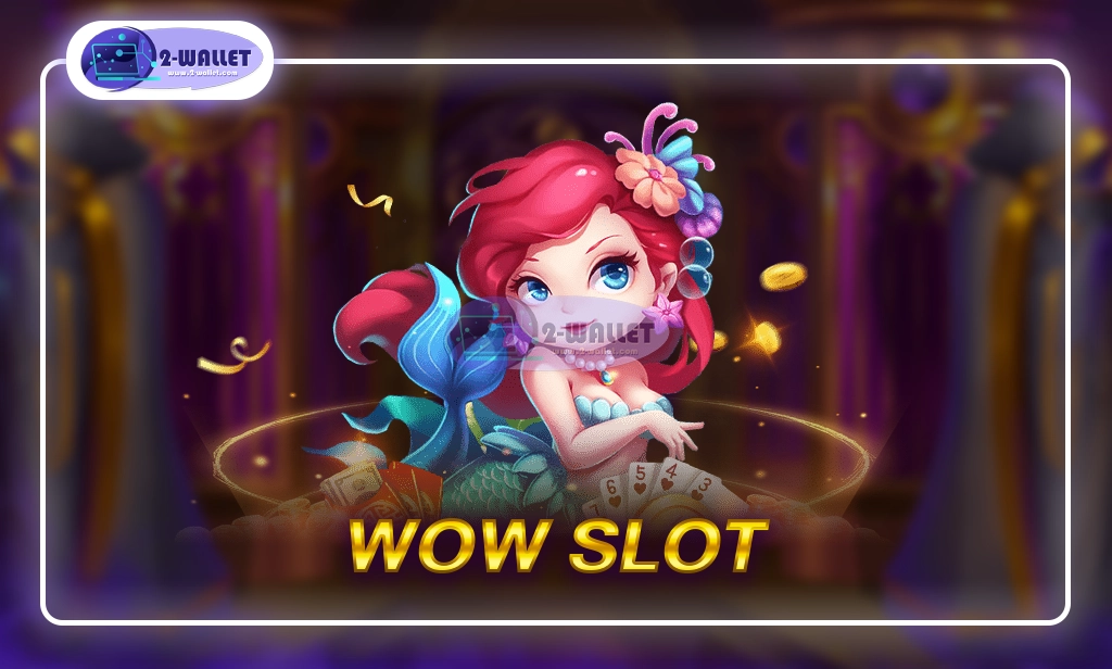 Wow Slot